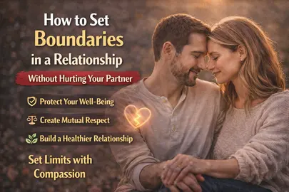 How to Set Boundaries in a Relationship Without Hurting Your Partner